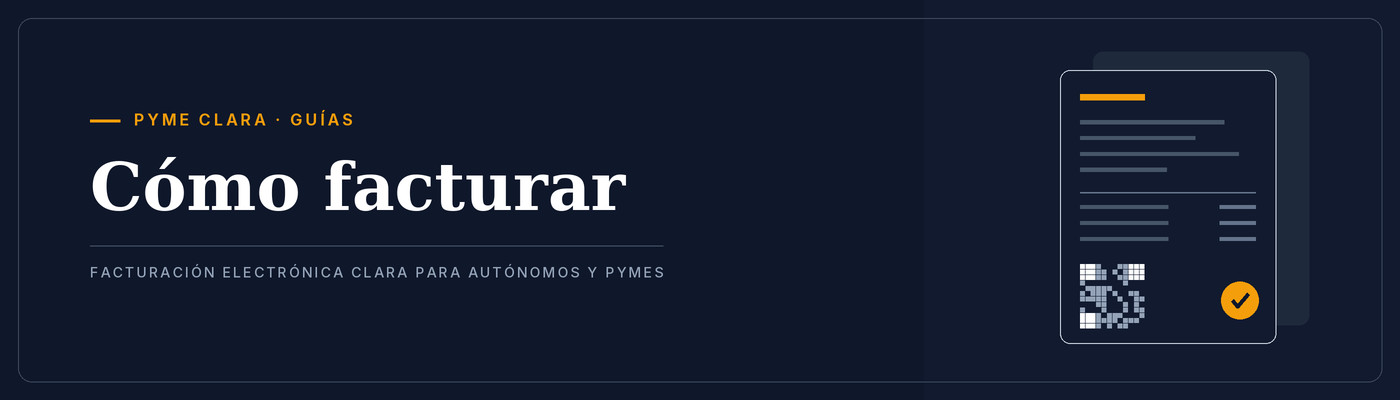 Cómo facturar – guías de Pyme Clara